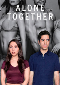 Alone Together - watched 20 of 20 aired episodes