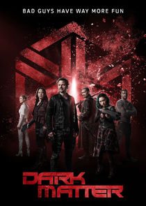 Dark Matter - watched 39 of 39 aired episodes