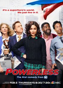 Powerless - watched 9 of 9 aired episodes