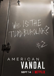 American Vandal - watched 16 of 16 aired episodes