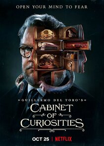 Guillermo del Toro's Cabinet of Curiosities - watched 2 of 8 aired episodes