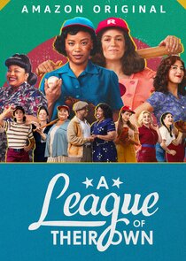 A League of Their Own - watched 8 of 8 aired episodes