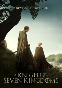 A Knight of the Seven Kingdoms - watched 6 of 6 aired episodes