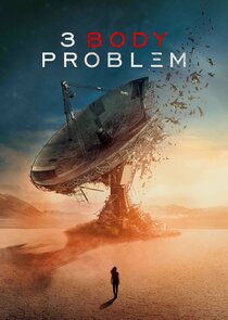 3 Body Problem - watched 8 of 8 aired episodes