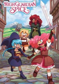 High Guardian Spice - watched 12 of 12 aired episodes