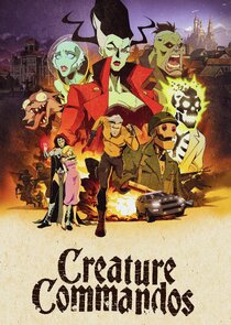 Creature Commandos - watched 7 of 7 aired episodes
