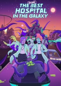 The Second Best Hospital in the Galaxy - watched 0 of 16 aired episodes