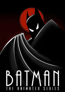 Batman: The Animated Series - watched 85 of 85 aired episodes
